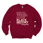 Delta Women Make Black History Sweatshirt