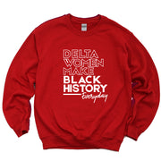 Delta Women Make Black History Sweatshirt