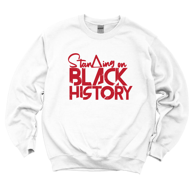 Standing on Black History Classic Sweatshirt